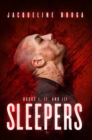 Sleepers : Book One, Book Two, Book Three - Book