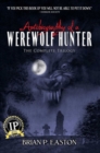 Autobiography of a Werewolf Hunter Trilogy : Autobiography of a Werewolf Hunter, Heart of Scars, The Lineage - Book