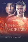 Queen of the Immortals (Vamp Saga Book 3) - Book