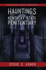 Hauntings of the Kentucky State Penitentiary - Book