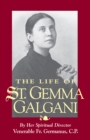 The Life of St. Gemma Galgani - eBook