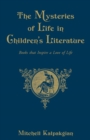 The Mysteries of Life in Children's Literature - eBook