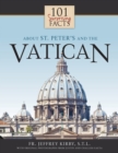 101 Surprising Facts About St. Peter's and the Vatican - eBook