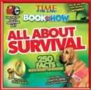 Time for Kids Book of How All About Survival - Book