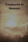 Treasures in Heaven : Fifteenth Book of the Faith Promoting Series - Book