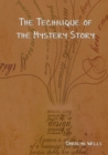 The Technique of the Mystery Story - Book