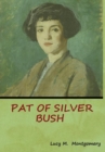 Pat of Silver Bush - Book