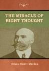 The Miracle of Right Thought - Book
