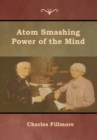 Atom Smashing Power of the Mind - Book