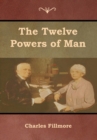 The Twelve Powers of Man - Book
