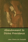 Abandonment to Divine Providence - Book