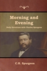 Morning and Evening Daily Devotions with Charles Spurgeon - Book