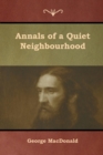 Annals of a Quiet Neighbourhood - Book