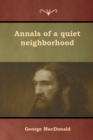 Annals of a quiet neighborhood - Book