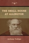 The Small House at Allington - Book