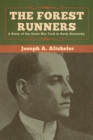 The Forest Runners : A Story of the Great War Trail in Early Kentucky - Book