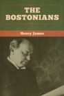 The Bostonians (vol. I and vol. II) - Book
