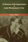 A Woman of No Importance & Lady Windermere's Fan - Book