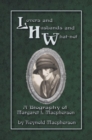 Lovers and Husbands and What-Not : A Biography of Margaret L. MacPherson - Book