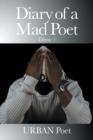 Diary of a Mad Poet - Volume I - Book