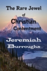 The Rare Jewel of Christian Contentment - Book