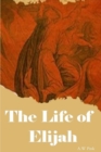 The Life of Elijah - Book