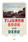Tijuana Book Of The Dead - Book