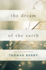 The Dream Of The Earth - Book