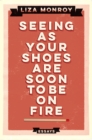 Seeing As Your Shoes Are Soon to be on Fire - eBook