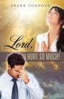 Lord, I Hurt So Much! - Book