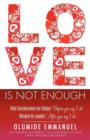 Love Is Not Enough - Book