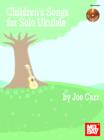 Children's Songs for Solo Ukulele - eBook