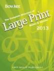 Large Print Books & Serials, 2013 - Book
