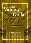 The Value of a Dollar 1860-2014, 2014 - Book