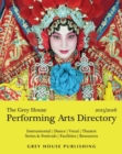 The Grey House Performing Arts Directory , 2015 - Book