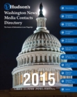 Hudson's Washington News Media Contacts Directory - Book
