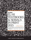 El-Hi Textbooks & Serials In Print, 2015 : 2 Volume Set - Book