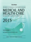 Medical & Health Care Books & Serials In Print, 2015 : 2 Volume Set - Book