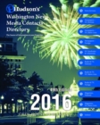 Hudson's Washington News Media Contacts Directory, 2016 - Book