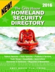 The Grey House Homeland Security Directory, 2016 - Book