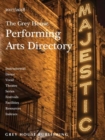 The Grey House Performing Arts Directory, 2017 - Book