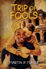 Trip of Fools - Book