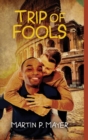 Trip of Fools - Book