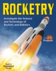 ROCKETRY : Investigate the Science and Technology of Rockets and Ballistics - eBook