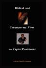 Biblical and Contemporary Views on Capital Punishment - Book
