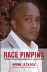Race Pimping : The Multi-Trillion Dollar Business of Liberalism - Book