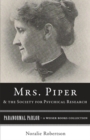 Mrs. Piper and the Society for Psychical Research : Paranormal Parlor, A Weiser Books Collection - eBook