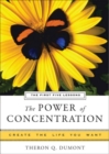 Power of Concentration : The First Five Lessons - eBook
