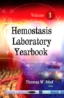Hemostasis Laboratory Yearbook. Volume 1 - eBook