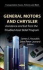 General Motors and Chrysler : Assistance and Exit from the Troubled Asset Relief Program - eBook